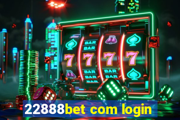 22888bet com login